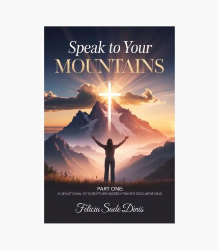 Speak To Your Mountain: Part One<br>(Hardcover)