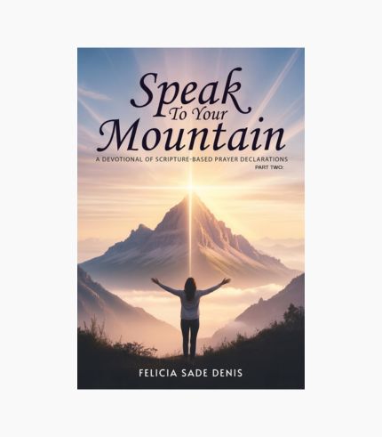 Speak To Your Mountain<br>Hardcover